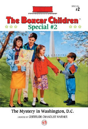 [The Boxcar Children Special 02] • The Mystery in Washington, D.C.